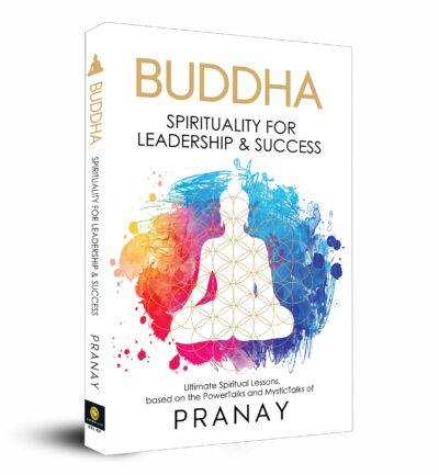 BUDDHA: Spirituality For Leadership & Success