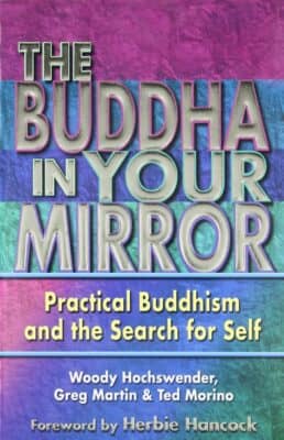 The buddha in your mirror.